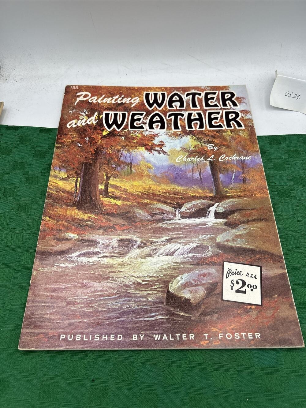 PAINTING WATER AND WEATHER by Charles L. Cochrane ~ Walter T. Foster #155 Book